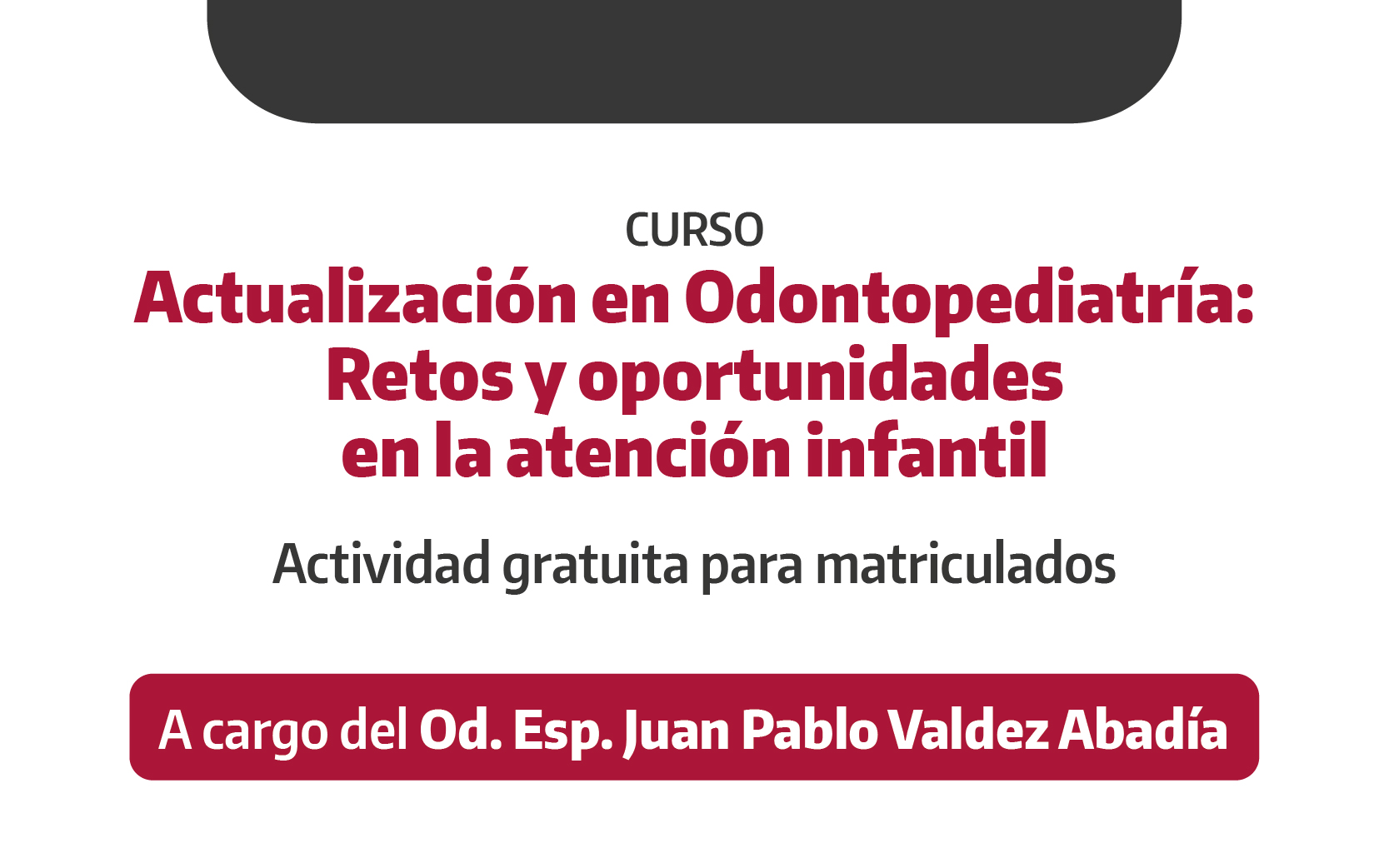 Actualización en Odontopediatría: retos y oportunidades en la atención infantil