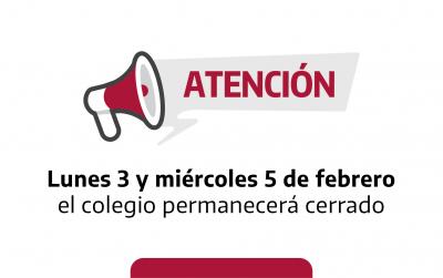 Lunes 3 y miércoles 5 de febrero el colegio permanecerá cerrado