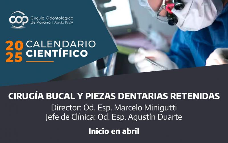 Cirugía Bucal y Piezas Dentarias Retenidas