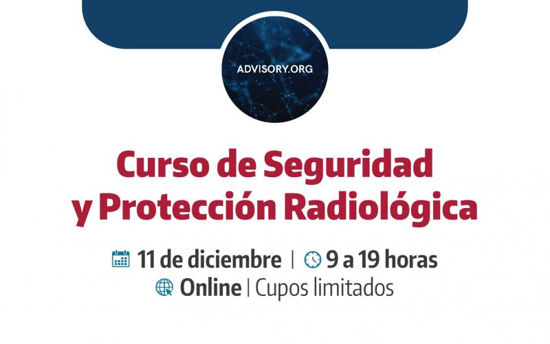 Curso: Seguridad y protección radiológica 